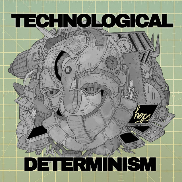 TECHNOLOGICAL DETERMINISM cover art