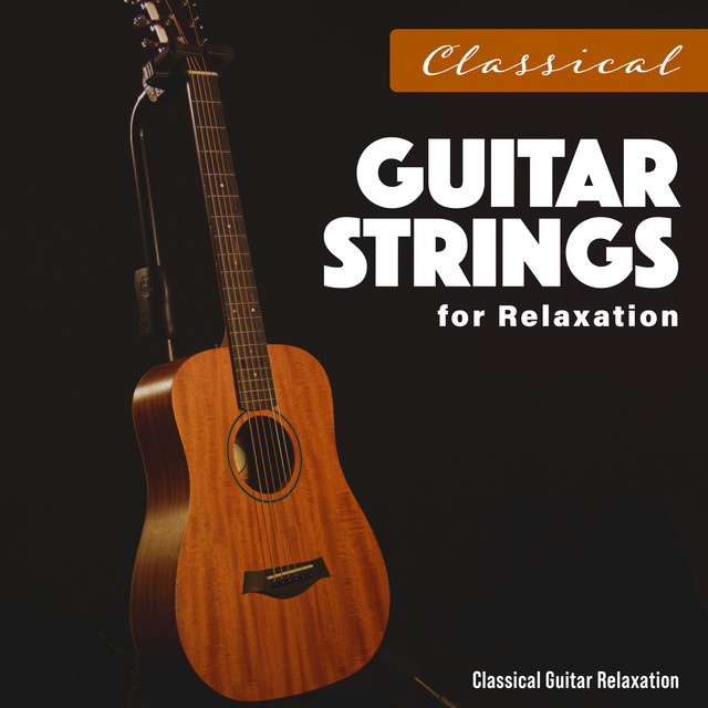 Classical Guitar Strings for Relaxation cover art