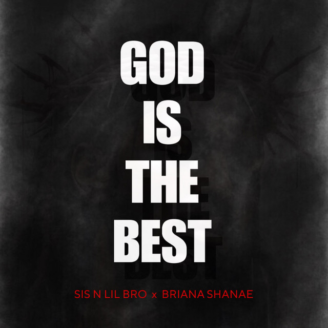 GOD IS THE BEST