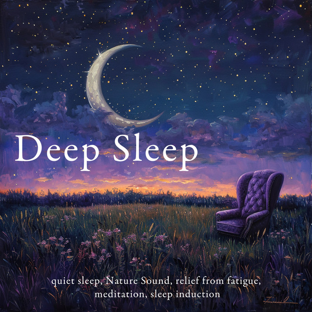 Deep Sleep quiet sleep, Nature Sound, relief from fatigue, meditation, sleep induction cover art