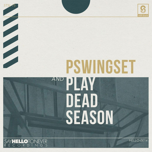 Pswingset and Play Dead Season