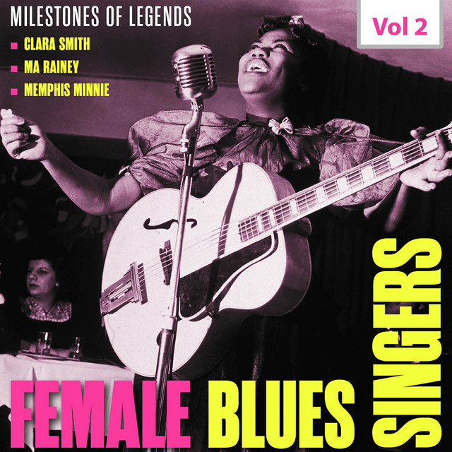 Milestones of Legends - Female Blues, Vol. 2 cover art