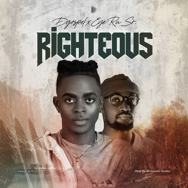 Righteous - Single by Dgospel | Spotify