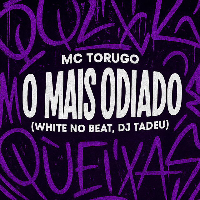 O Mais Odiado