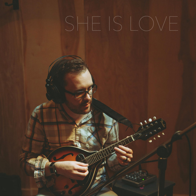 She is Love cover