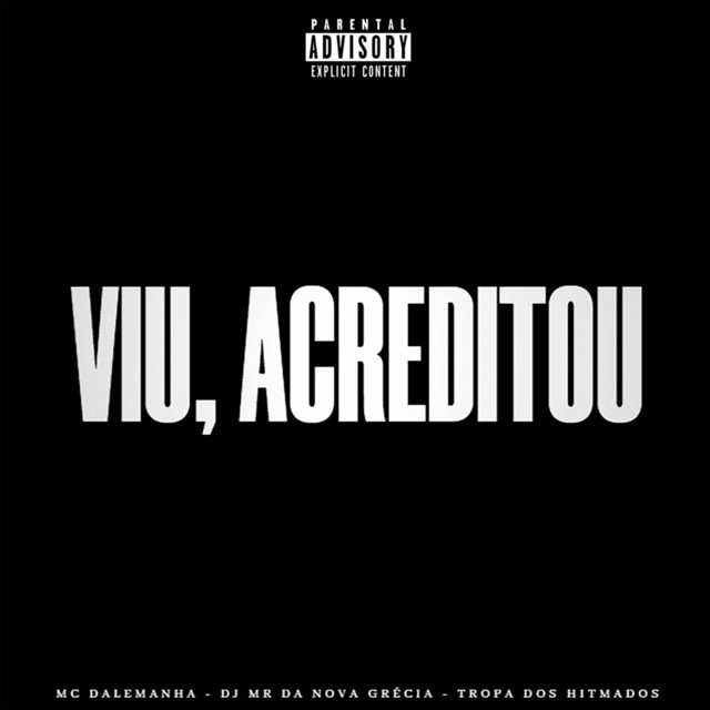 Viu, Acreditou