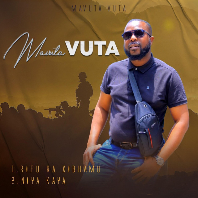 Rifu ra Xibamu - Single by Mavuta vuta | Spotify