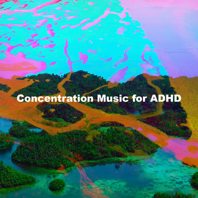 Concentration Music for ADHD - Album by Ambi Nature | Spotify