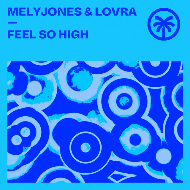 Feel So High cover art