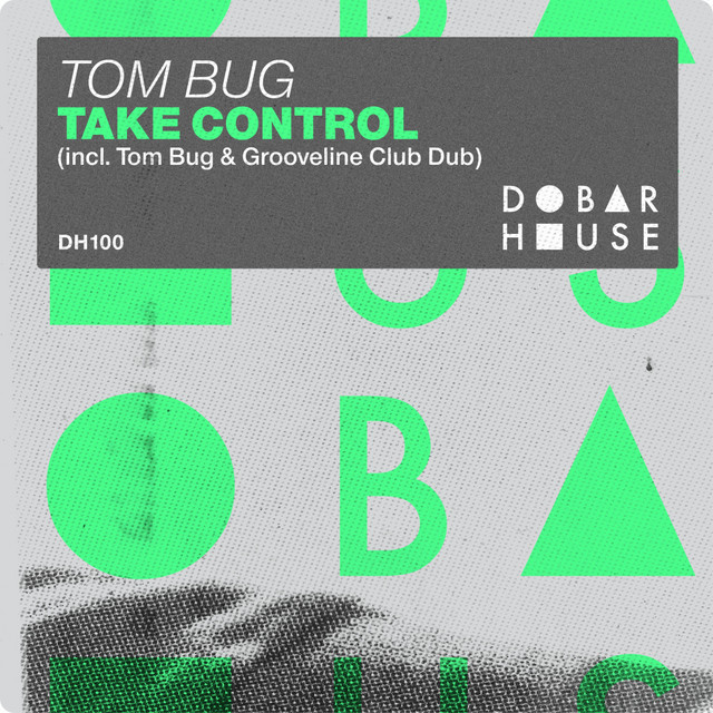 Take Control - Tom Bug & Grooveline Club Dub album art