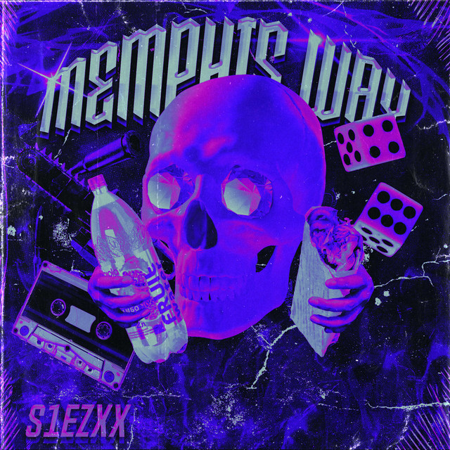 Обкладинка: Memphis Way — s1ezxx