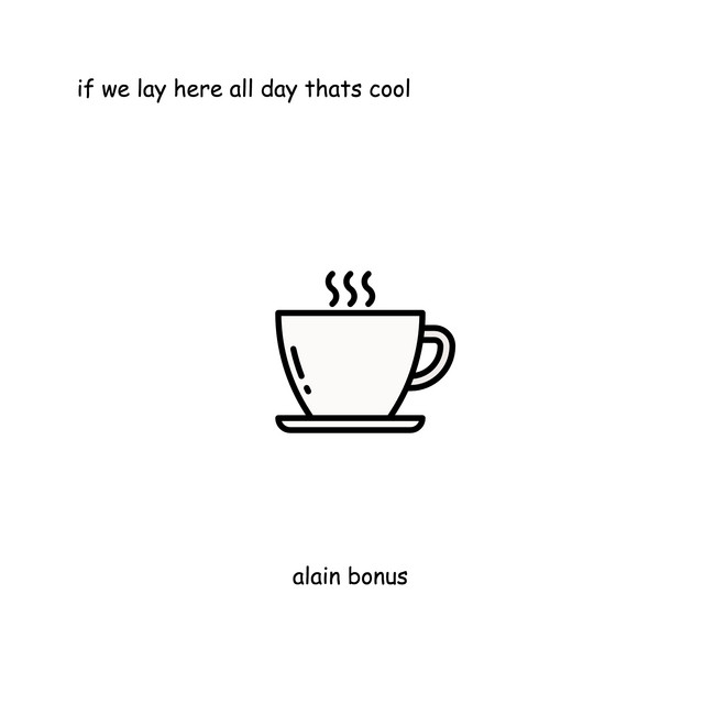 If We Lay Here All Day Thats Cool cover art