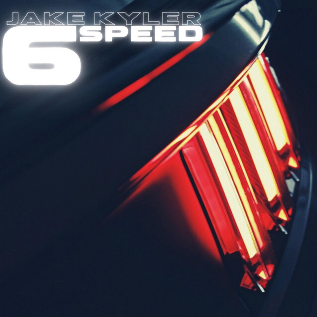 6SPEED - Single by Jake Kyler | Spotify
