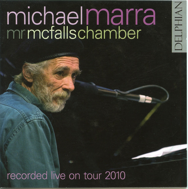 Michael Marra with Mr McFall's Chamber: Recorded Live on Tour 2010 cover art