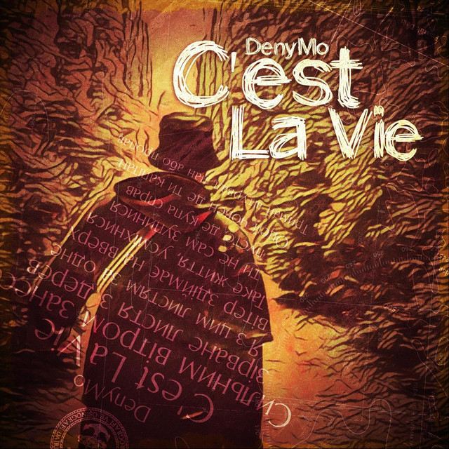 Обкладинка: C'est La Vie — DenyMo