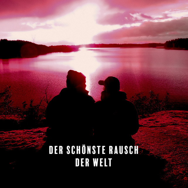 Der Schönste Rausch der Welt cover