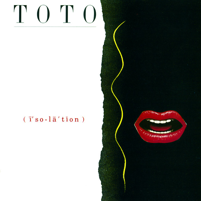 Isolation - song and lyrics by TOTO | Spotify