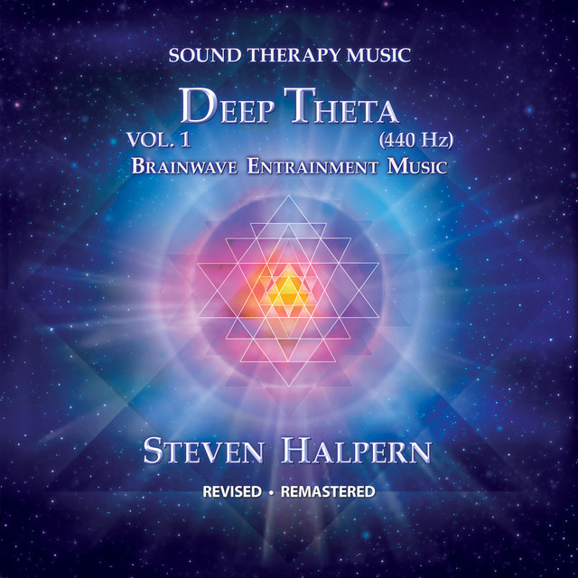 Deep Theta Vol. 1 (440 Hz) - Album by Steven Halpern | Spotify