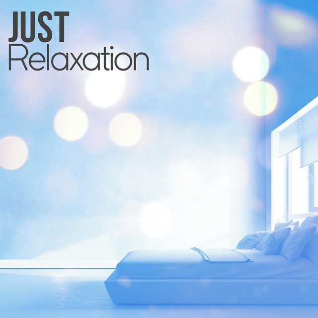 Just Relaxation