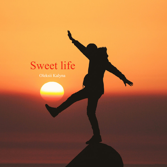 Обкладинка Oleksii Kalyna — Sweet life