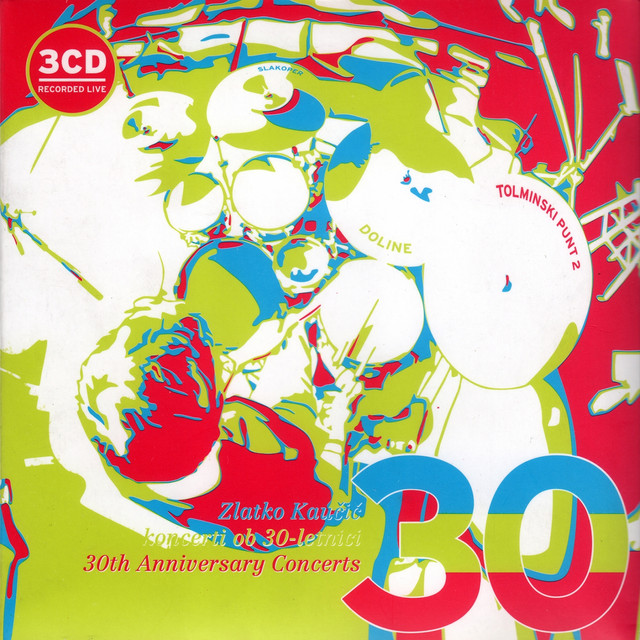 Koncerti Ob 30-Letnici-30Th Anniversary Concerts Vol.1,2&3 (Slako — Zlatko Kaucic