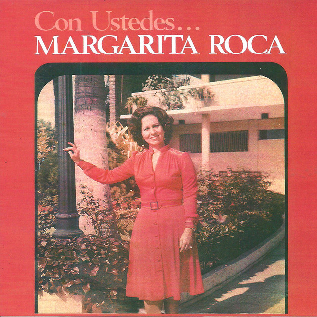 Con Ustedes... - Album by Margarita Roca | Spotify