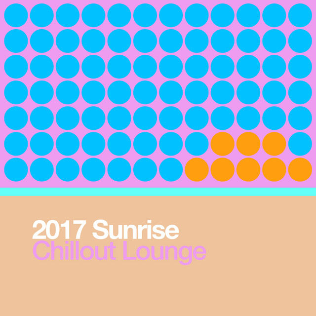 2017: Sunrise Chillout Lounge cover art