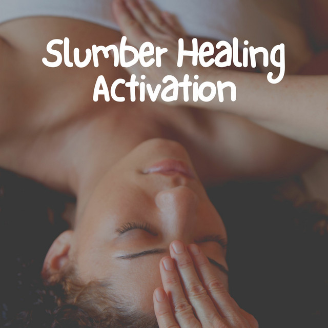 Slumber Healing Activation cover art