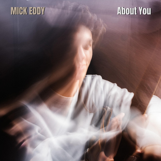 Mick Eddy - About You