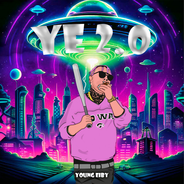Ye 2.0 - Single by Young Eiby | Spotify