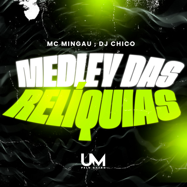 MEDLEY DAS RELIQUIAS