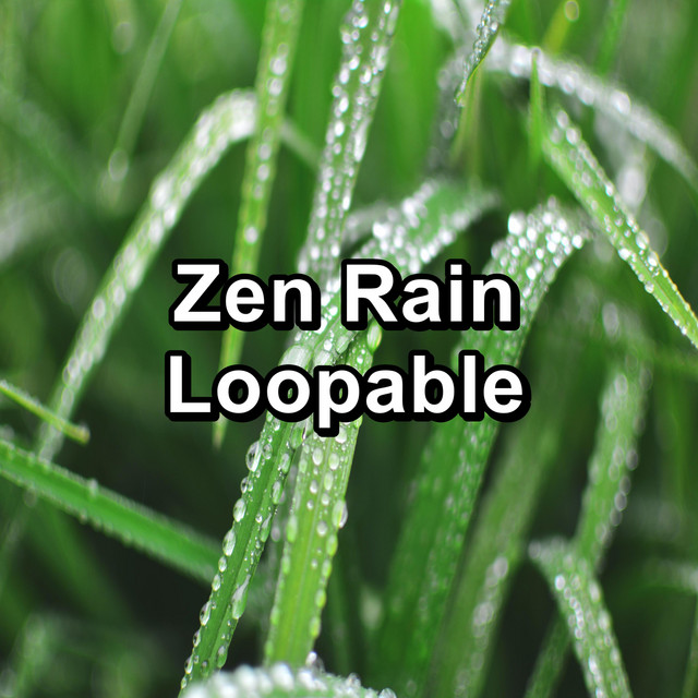 Zen Rain Loopable cover art