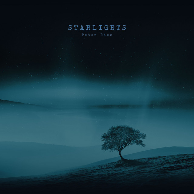 Starlights - song and lyrics by Peter Ries | Spotify
