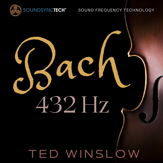 Bach 432hz - SoundSyncTech Sound Frequency Technology - Album by