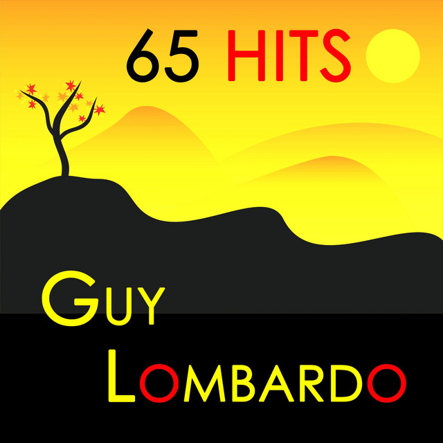 65 Hits : Guy Lombardo cover art