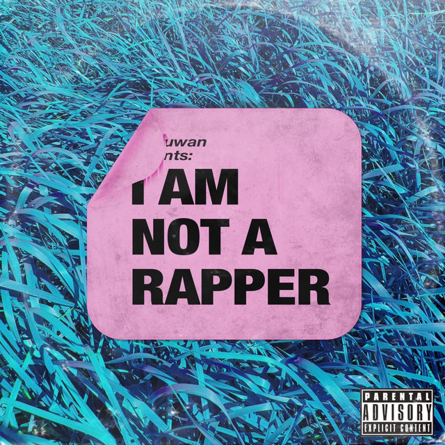 I Am Not a Rapper cover art