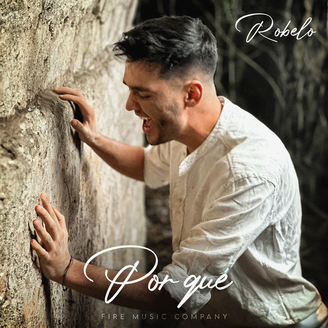 Robelo & Fire Music - Por qué