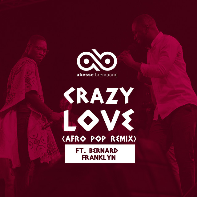 Crazy Love (Afro Pop Remix)