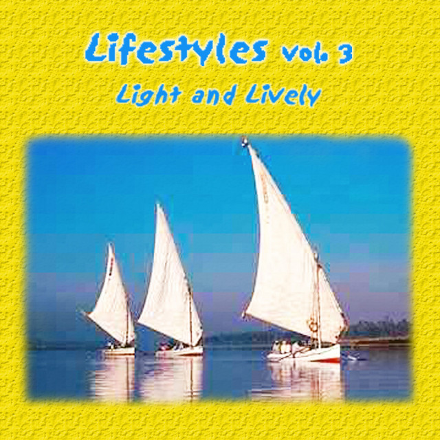 Lifestyles Vol. 3: Light and Lively cover art