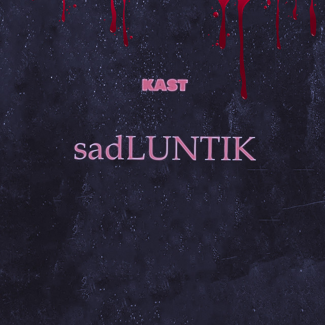 Sadluntik - Single by Kast | Spotify