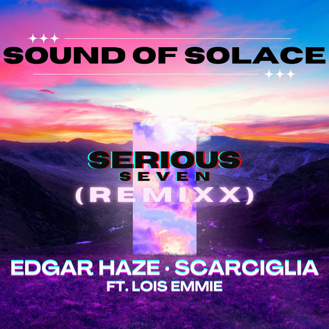 Serious Seven - Edgar Haze & Scarciglia Remix