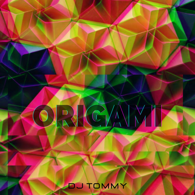 Origami (Remastered) - EP by Dj Tommy | Spotify