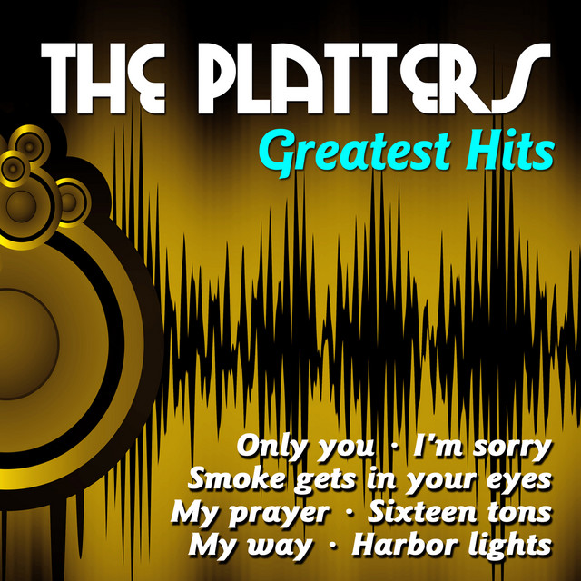 The Platters Greatest Hits - Compilation by The Platters | Spotify