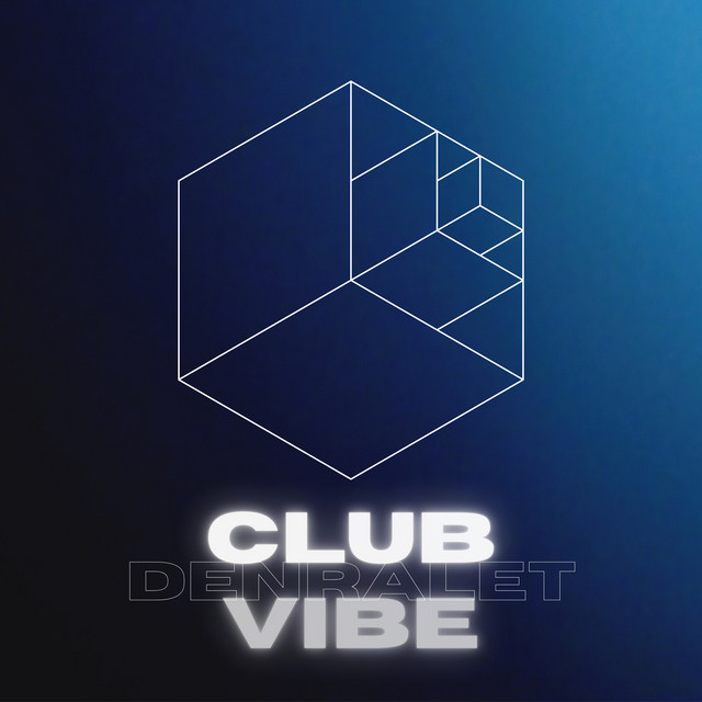 Обкладинка: Club Vibe — DenRalet.