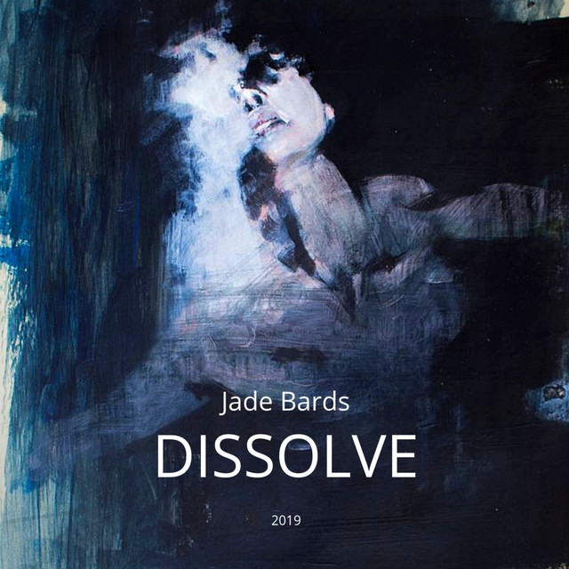 Обкладинка: Dissolve — Jade Bards