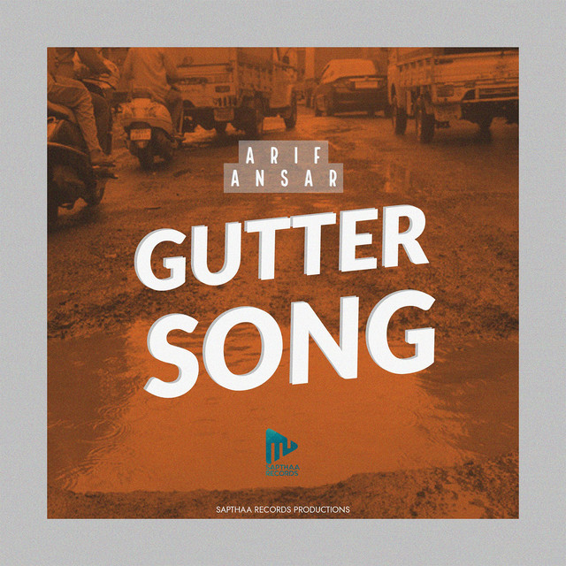 Gutter Song - Single by Arif Ansar | Spotify