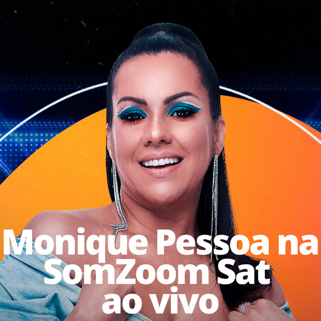 Monique Pessoa na SomZoom Sat (Ao Vivo) cover art