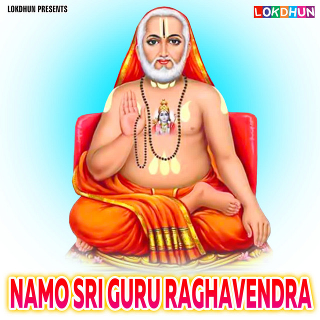 Namo Sri Guru Raghavendra - Album by Pranavi | Spotify