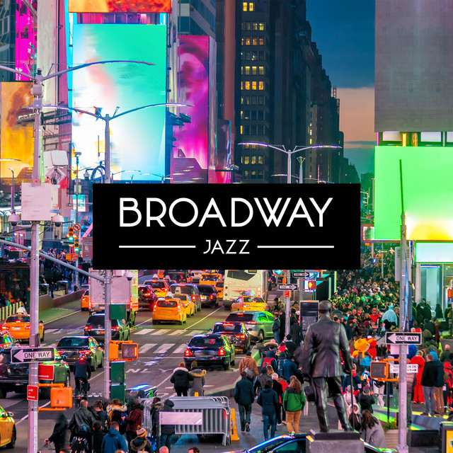 Broadway Jazz: Ballet, Modern, And Jazz Music Blend cover art