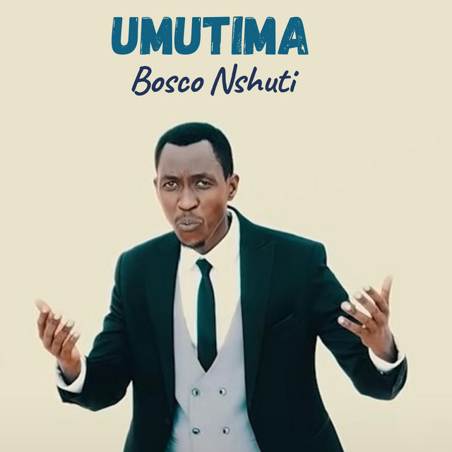 Umutima - Single by Bosco Nshuti | Spotify